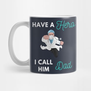 I have a Hero I call him Dad Mug